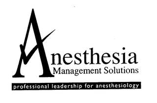 ANESTHESIA MANAGEMENT SOLUTIONS PROFESSIONAL LEADERSHIP FOR ANESTHESIOLOGY logo