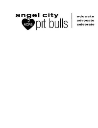 ANGEL CITY ACPB PIT BULLS EDUCATE ADVOCATE CELEBRATE logo