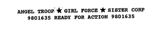 ANGEL TROOP GIRL FORCE SISTER CORP 9801635 READY FOR ACTION 9801635 logo