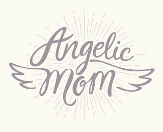 ANGELIC MOM