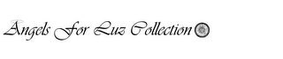 ANGELS FOR LUZ COLLECTION logo