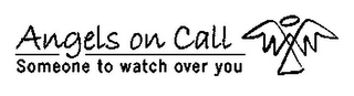 ANGELS ON CALL SOMEONE TO WATCH OVER YOU logo
