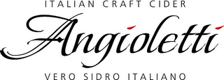 ANGIOLETTI ITALIAN CRAFT CIDER VERO SIDRO ITALIANO logo