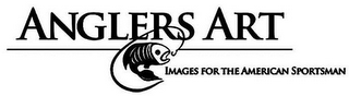 ANGLERS ART IMAGES FOR THE AMERICAN SPORTSMAN logo