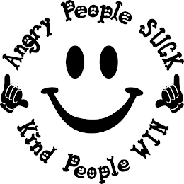 ANGRY PEOPLE SUCK KIND PEOPLE WIN logo