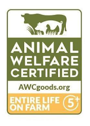 ANIMAL WELFARE CERTIFIED AWCGOODS.ORG ENTIRE LIFE ON FARM 5+ logo