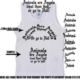 ANIMALS ARE ANGELS TREAT THEM WELL.  OR GO TO HELL logo