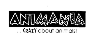 ANIMANIA ... CRAZY ABOUT ANIMALS! logo