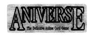 ANIVERSE THE DEFINITIVE ANIME CARD GAME logo