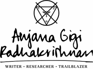 ANJANA GIGI RADHAKRISHNAN WRITER • RESEARCHER • TRAILBLAZER logo