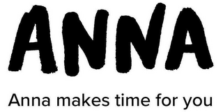 ANNA ANNA MAKES TIME FOR YOU logo