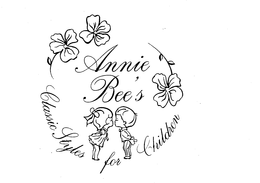 ANNIE BEE'S CLASSIC STYLES FOR CHILDREN