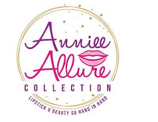 ANNIEE ALLURE COLLECTION LIPSTICK & BEAUTY GO HAND IN HAND logo
