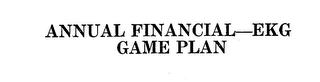 ANNUAL FINANCIAL EKG GAME PLAN logo