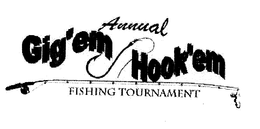 ANNUAL GIG'EM HOOK'EM FISHING TOURNAMENT logo