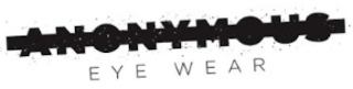 ANONYMOUS EYE WEAR logo