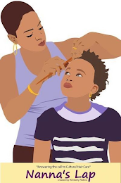 "ANSWERING THE CALL TO CULTURAL HAIR CARE" NANNA'S LAP CREATED BY KIMBERLY ROLLINS logo