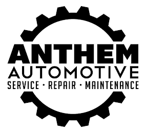 ANTHEM AUTOMOTIVE SERVICE · REPAIR · MAINTENANCE logo