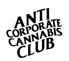 ANTI CORPORATE CANNABIS CLUB logo
