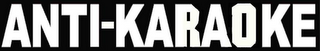 ANTI-KARAOKE logo