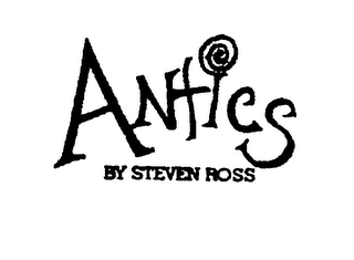 ANTICS BY STEVEN ROSS logo