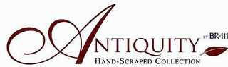 ANTIQUITY HAND-SCRAPED COLLECTION BY BR-111 logo