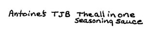 ANTOINE'S TJB THE ALL IN ONE SEASONING SAUCE logo