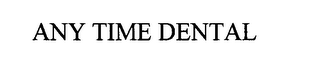 ANY TIME DENTAL logo