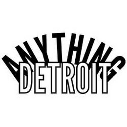 ANYTHING DETROIT logo