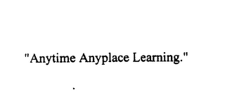 "ANYTIME ANYPLACE LEARNING." logo