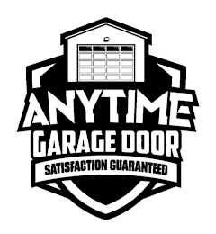 ANYTIME GARAGE DOOR SATISFACTION GUARANTEED logo