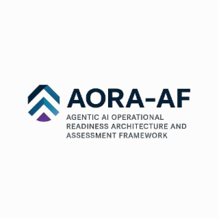 AORA-AF AGENTIC AI OPERATIONAL READINESS ARCHITECTURE AND ASSESSMENT FRAMEWORK logo
