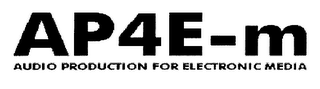 AP4E-M AUDIO PRODUCTION FOR ELECTRONIC MEDIA logo