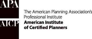 APA AICP THE AMERICAN PLANNING ASSOCIATION'S PROFESSIONAL INSTITUTE AMERICAN INSTITUTE OF CERTIFIED PLANNERS logo