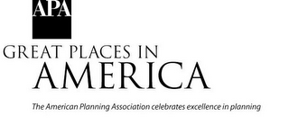 APA - GREAT PLACES IN AMERICA - THE AMERICAN PLANNING ASSOCIATION CELEBRATES EXCELLENCE IN PLANNING logo