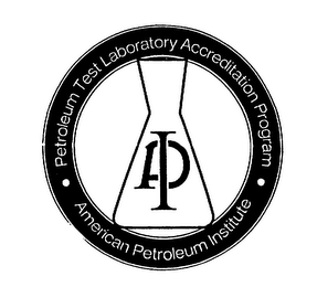 API AMERICAN PETROLEUM INSTITUTE PETROLEUM TEST LABORATORY ACCREDITATION PROGRAM