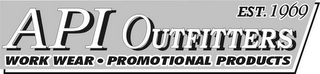 API OUTFITTERS WORK WEAR PROMOTIONAL PRODUCTS EST.  1969 logo