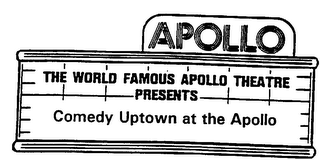 APOLLO THE WORLD FAMOUS APOLLO THEATRE PRESENTS COMEDY UPTOWN AT THE APOLLO logo