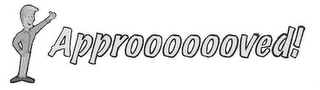 APPROOOOOOVED! logo