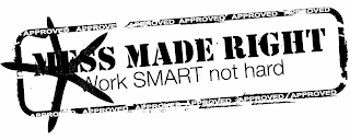 APPROVED APPROVED APPROVED APPROVED APPROVED APPROVED MESS MADE RIGHT WORK SMART NOT HARD APPROVED APPROVED APPROVED APPROVED APPROVED APPROVED logo