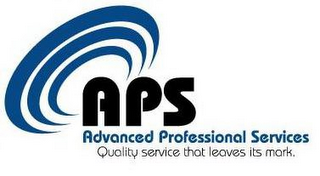 APS ADVANCED PROFESSIONAL SERVICES QUALITY SERVICE THAT LEAVES ITS MARK. logo