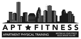 APT FITNESS APARTMENT PHYSICIAL TRAINING MEETING ALL YOUR FITNESS NEEDS WHERE YOU ARE logo