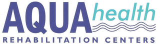 AQUA HEALTH REHABILITATION CENTERS logo