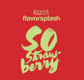 AQUAFINA FLAVORSPLASH SO STRAW-BERRY logo