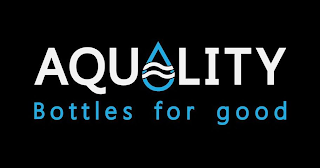 AQUALITY BOTTLES FOR GOOD logo