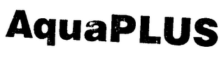 AQUAPLUS