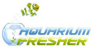 AQUARIUM FRESHER