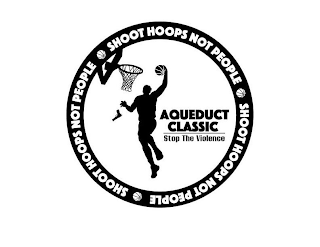 AQUEDUCT CLASSIC SHOOT HOOPS NOT PEOPLE logo
