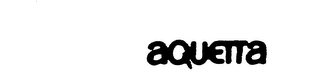 AQUETTA