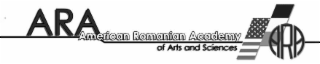 ARA AMERICAN ROMANIAN ACADEMY OF ARTS AND SCIENCES ARA logo